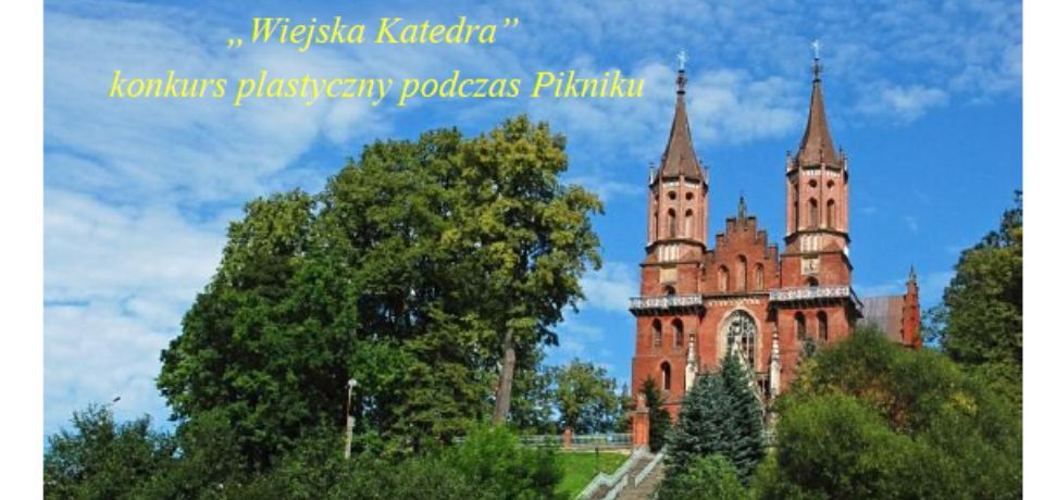 Plenerowy Konkurs Plastyczny podczas Pikniku Rodzinnego w Rzepienniku Biskupim