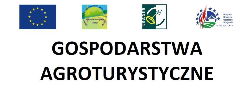 Zapraszamy do gospodarstwa agroturystycznego w Uniszowej